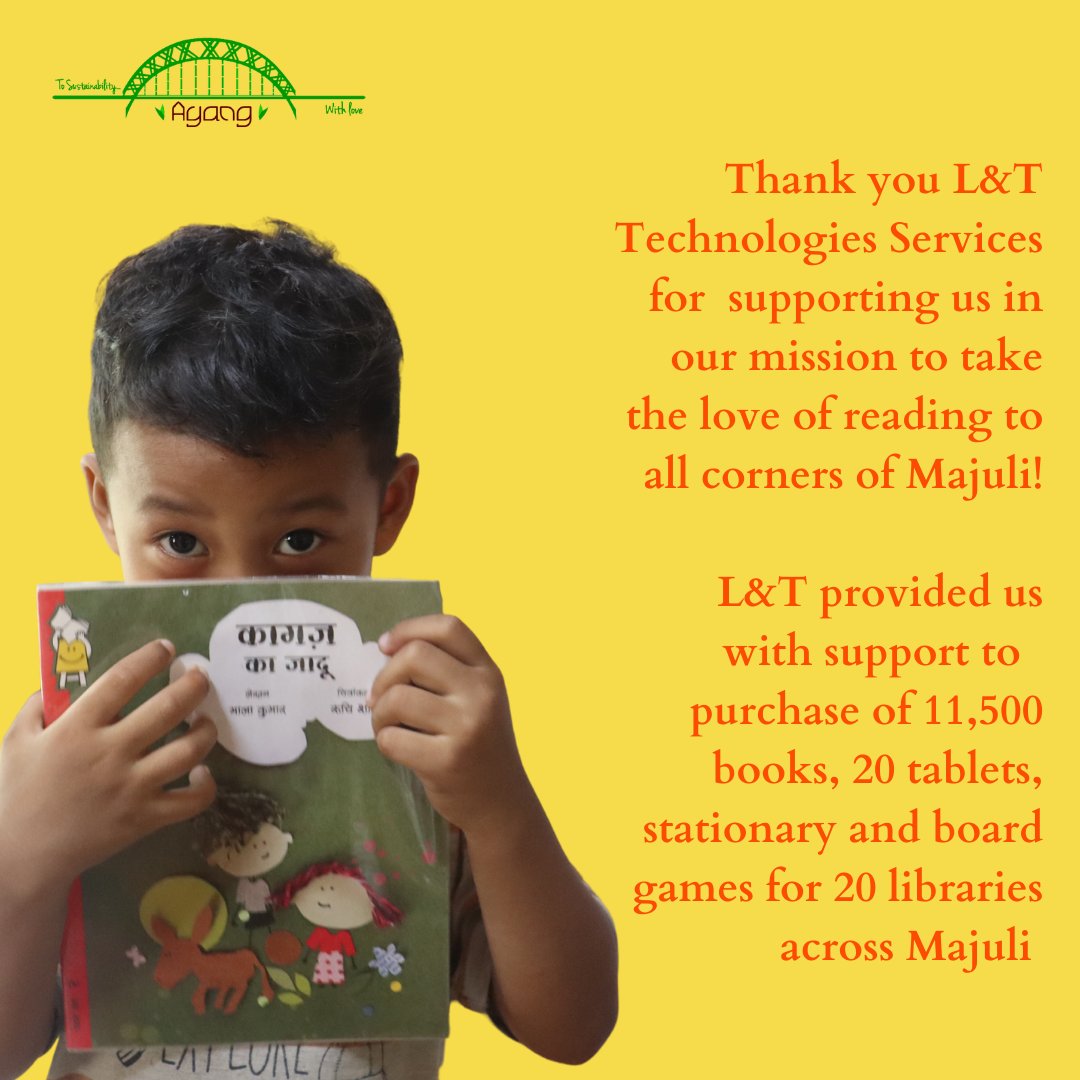AyangTrust's tweet photo. Thank you L&amp;T Technologies for supporting us in our mission to take the love of reading to all corners of Majuli! 

#read #reading #books #partnershipsforchange #gratitude https://t.co/loSV9jBoTx