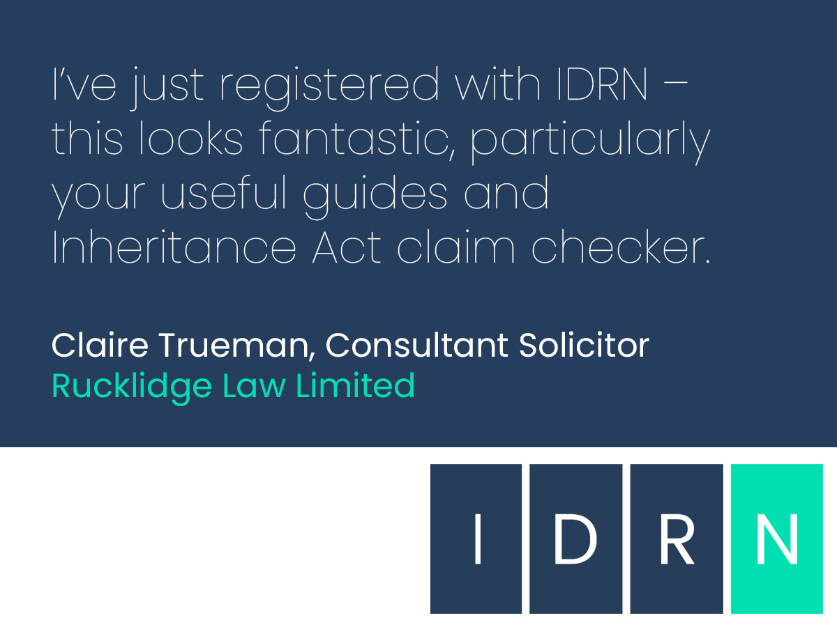 Be like Claire and get registering to unlock our 'useful guides and Inheritance Tool Checker' who knows you may be our 250th subscriber and win a lovely bottle of Champagne.

lnkd.in/ewMDKZaB

#getregistering #IDRN #userfriendly #contentiousprobate #itsallwedo