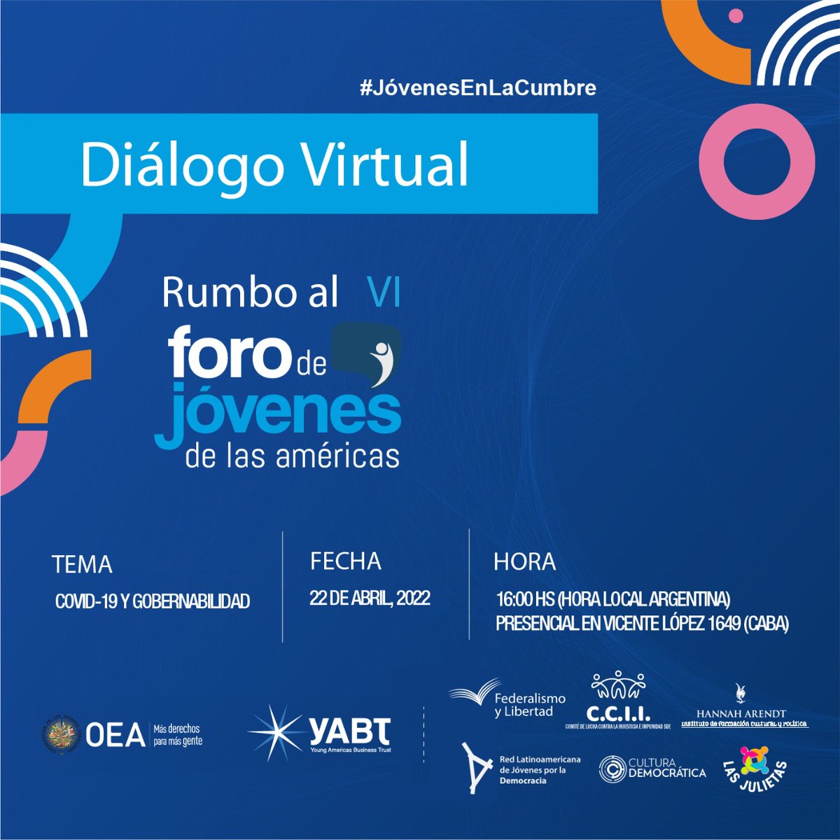 Te invitamos a participar en el Diálogo de Juventud Virtual: Covid-19 y Gobernabilidad en #CapitalFederal #Argentina organizado por @JuventudLac y @Cultdemocratica con apoyo de @yabts #JovenesenlaCumbre.
Registrate en: bit.ly/36rzHyY