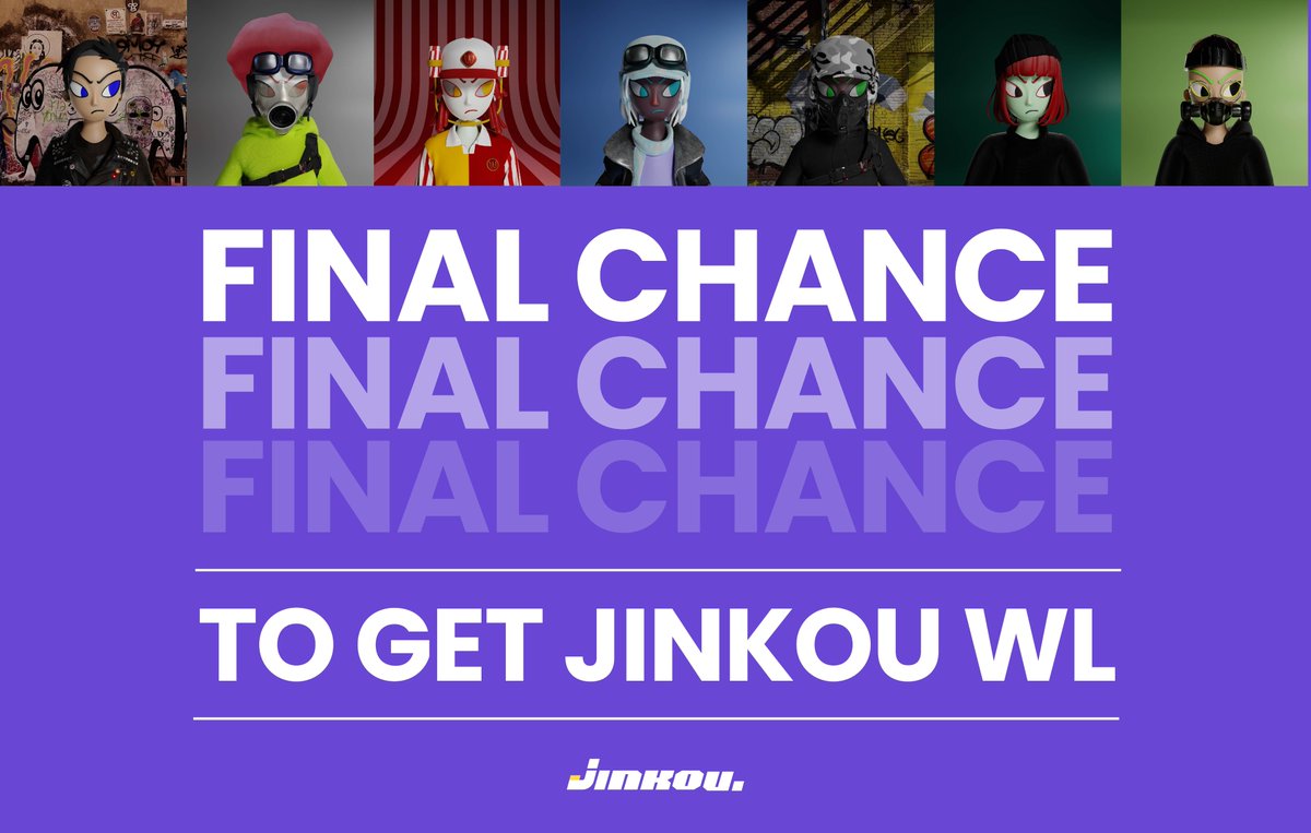 All WL Roles that did not submit their wallet before the due date have been revoked 🙏🏼 annddd...

🎉 THE LAST ROUND OF WHITELIST is now OPEN!

50 WL (FCFS) spots for those who have:
1. RT our pinned tweet 
2. Tag 3 friends on this post
3. Follow Jinkou &amp; Join Discord
**
