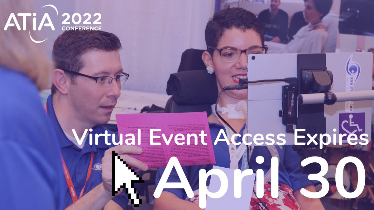 ATIAorg's tweet photo. Did you register for the #ATIA2022 Virtual Event? You have access to virtual event content and the ability to claim your CEUs through Saturday, April 30. Log in today to access more than 115 session recordings across all aspects of assistive technology. https://t.co/aJ6pc4Eo99 https://t.co/ZAUHDQGjIU