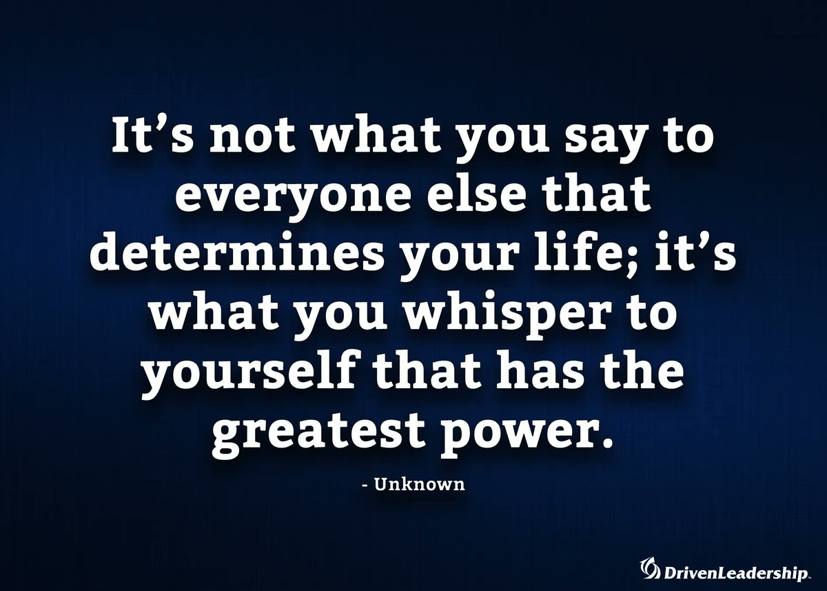 drvnleadership's tweet photo. What you say to yourself... how you talk to yourself matters. Our words have power.
#drivenleadership #leadershipNOW #defythestatusquo #BOLD https://t.co/yIXfSaNQwC