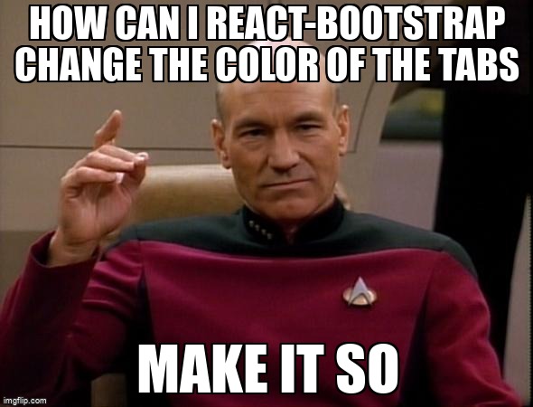 overflow_meme's tweet image. how can I react-bootstrap change the color of the tabs stackoverflow.com/questions/4330… #reactbootstrap #reactjs