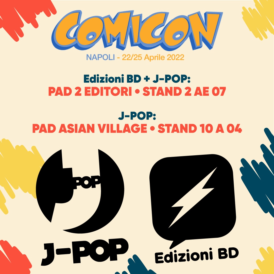 -2 giorni a @NapoliCOMICON!⁠
⁠
Edizioni BD e J-POP Manga saranno a Comicon 2022 con ben due stand ai quali troverete tantissime novità, autori ospiti e anteprime assolute. ⁠
Non perderti il programma di signing session!

Scopri di più al link 👉🏻  edizionibd.it/blog/edizioni-…