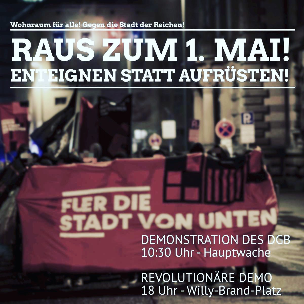 ffm2611's tweet photo. HÄUSERKAMPF IST KLASSENKAMPF!
Am #1Mai auf die Strasse, gegen #Zwangsräumungen, #Mietenwahnsinn und die Stadt der Reichen! Für eine solidarische Stadt von unten!
#ffm0105 #erstermai #frankfurt https://t.co/6dmAoNxR6E