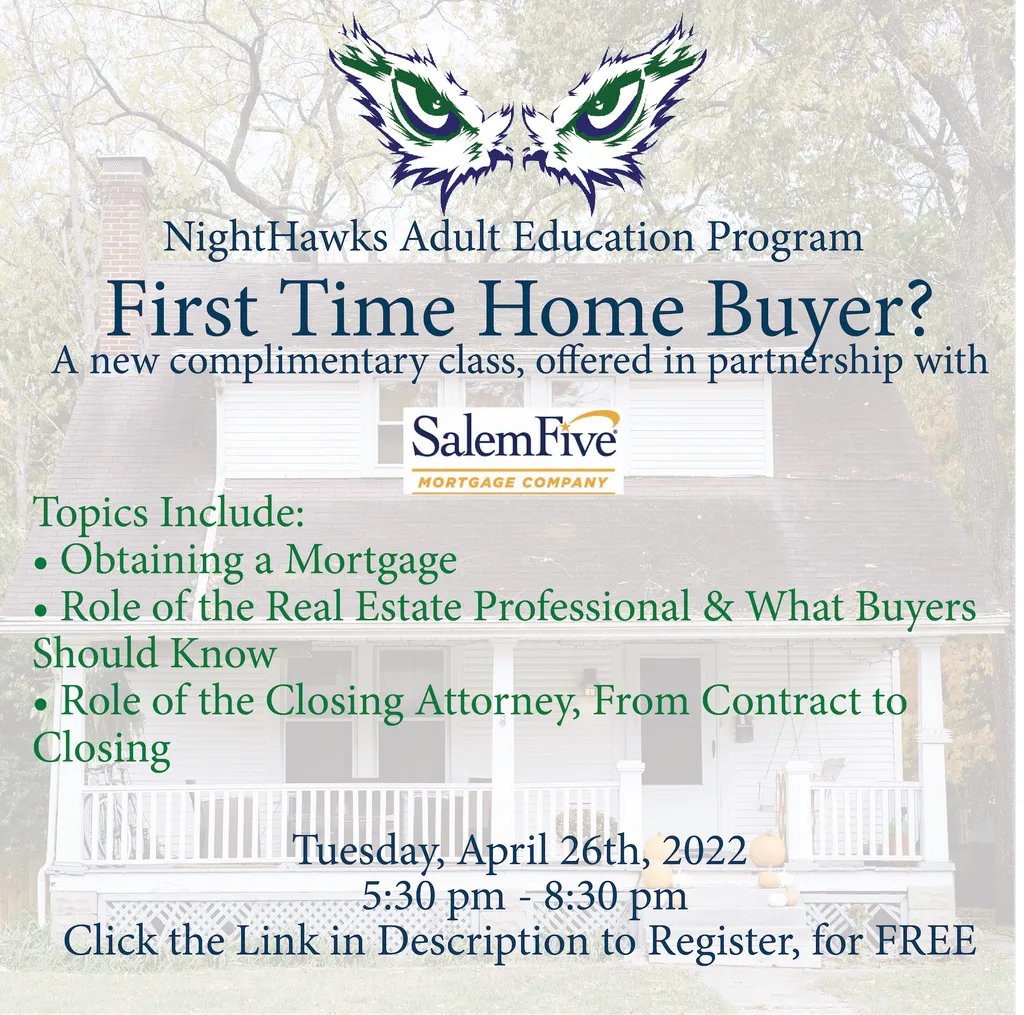 EssexNorthShore's tweet photo. Are you a First Time Home Buyer in the market for a new home? Then this new complimentary class, offered in partnership with SalemFive, is perfect for you!
Spaces are limited, so register now! https://t.co/kBOdsep221
#NightHawksAdultEducationCommunityEnrichment #SalemFive #ENSATS https://t.co/mGuyhgpuzB
