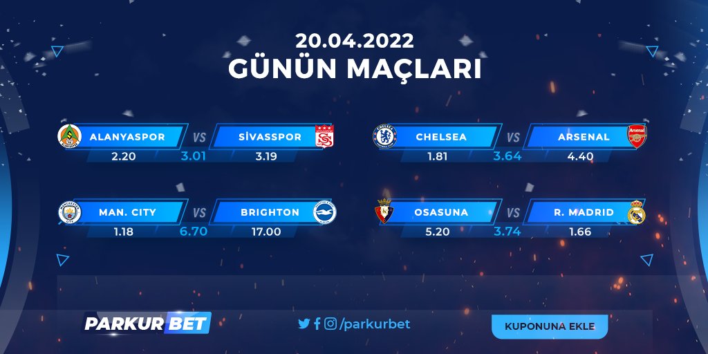 ⚽️Alanyaspor 🆚 Sivasspor 
⚽️Chelsea 🆚 Arsenal 
⚽️Man. City 🆚 Brighton
⚽️Osasuna 🆚 Real Madrid

Günün maçları nasıl sonuçlanır? Kuponuna eklemeyi unutma!

#Parkurbet ile %25 ÇEVRİMSİZ SPOR BAHSİ BONUSU fırsatını kaçırma!

Giriş🔜parkurbet232.com