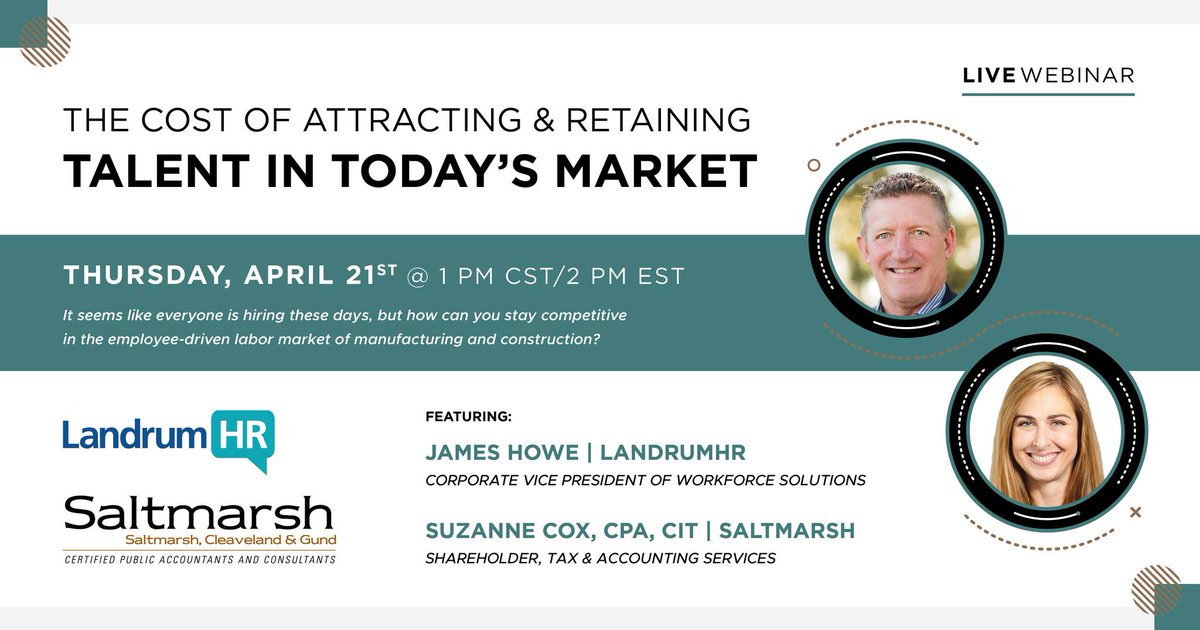 LandrumHR's tweet photo. Last chance to register! In tomorrow's webinar, our own Jim Howe and @SaltmarshCPA's Suzanne Cox, CPA will discuss ways to attract the right candidates and increase employee retention. Register: https://t.co/OwISDaPe6N https://t.co/LYtV5k1PJh
