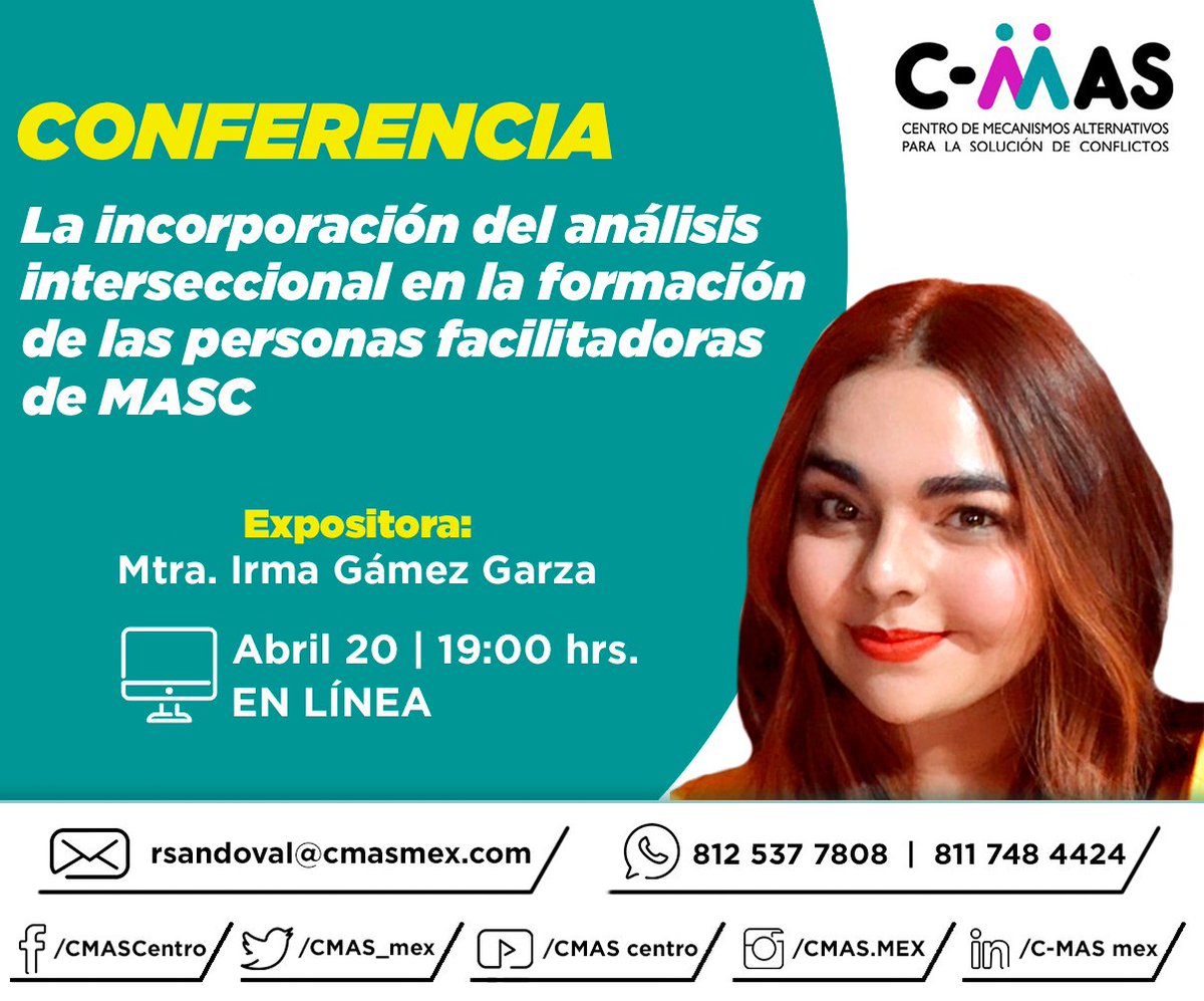 ÚLTIMO DÍA. CONFERENCIA
La incorporación del análisis interseccional en la formación de las personas facilitadoras de MASC
💻 Vía Zoom 📅 20 abril ⏰19:00 hrs.

Inscríbete por WhatsApp: 812 537 7808  |  811 748 4424