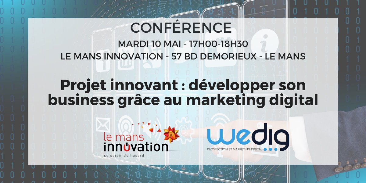 📢 Avec <a href="/agenceWedig/">Wedig</a>, nous vous donnons RDV pour une #conférence "Projet Innovant : développer son #business grâce au #marketing digital" le : 
📅  mardi 10 mai
⏰ 17h – 18h30 
📌 Le Mans Innovation

Infos &amp; inscriptions 👇
eventbrite.fr/e/billets-proj…

#lemans #innovation #sarthe