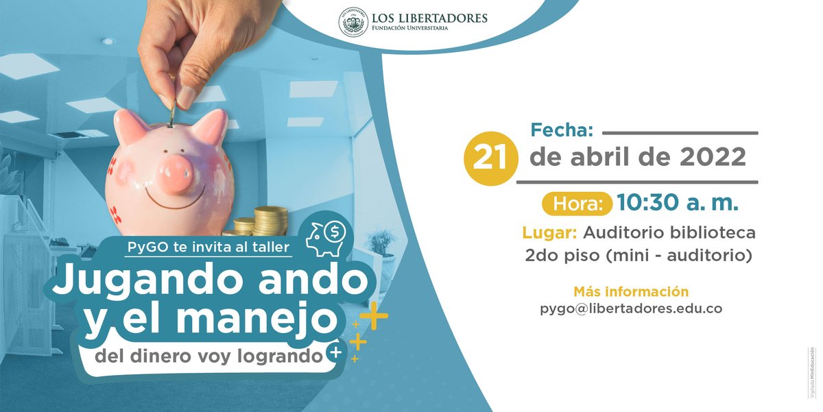 UniLibertadores's tweet image. #PyGO te invita al taller: Jugando ando y el manejo del dinero voy logrando.

🗓️ 21 de abril de 2022
⏰ 10:30 a. m.