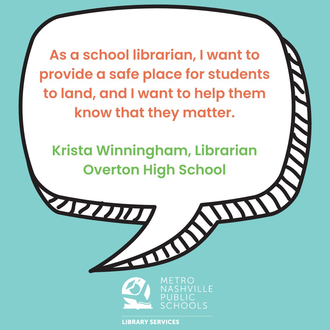 MNPSLibraries's tweet image. &quot;As a school librarian, I want to provide a safe place for students to land, and I want to help them know that they matter.&quot; Krista Winningham, Librarian @OvertonMNPS @MetroSchools @OvertonLibrary #mnpslibhack #SchoolLibraryMonth
