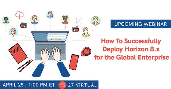 27virtual's tweet photo. Don’t miss out on this unique opportunity! Join 27 Virtual and ControlUp as we discuss how to enable and secure your remote workforce with Horizon 8. 

Register now!
👇👇
https://t.co/GfTnH9hP9w 

#27Virtual #ControlUp #Horizon8 #Webinar https://t.co/7IkKpAUpqL