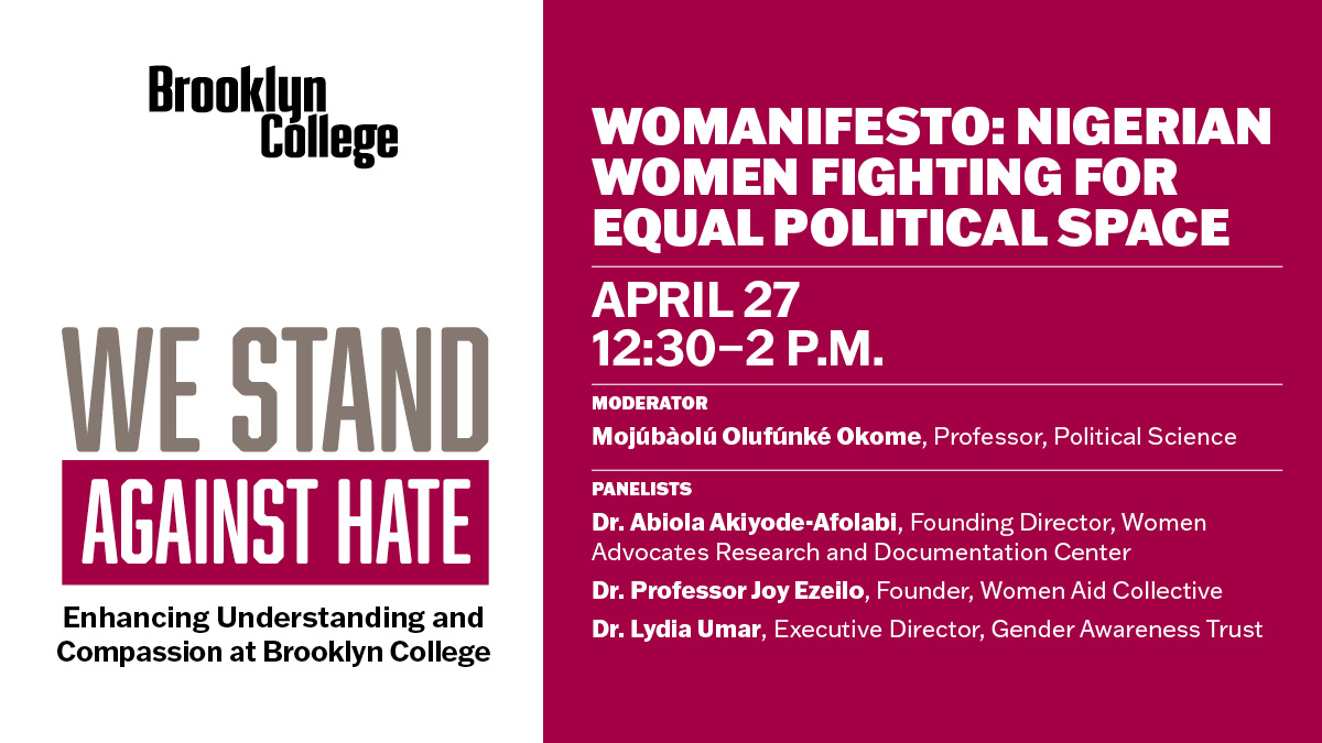 Brooklyn College (@bklyncollege411) on Twitter photo Join 3️⃣ #Womanifesto activists as they discuss the political status + organization of Nigerian women for gender equity and equality.
🗣 <a href="/abiolaak/">Dr Abiola Akiyode-Afolabi</a> (<a href="/womenadvocate/">WARDC</a>), @ngoziezeilo (Women Aid Collective), <a href="/DrLydia_Umar/">Lydia Umar</a> (<a href="/gat_org/">GenderAwarenessTrust</a>)
🗓 April 27
🕧 12:30 p.m.
🎟 us02web.zoom.us/meeting/regist… Join 3️⃣ #Womanifesto activists as they discuss the political status + organization of Nigerian women for gender equity and equality.
🗣 <a href="/abiolaak/">Dr Abiola Akiyode-Afolabi</a> (<a href="/womenadvocate/">WARDC</a>), @ngoziezeilo (Women Aid Collective), <a href="/DrLydia_Umar/">Lydia Umar</a> (<a href="/gat_org/">GenderAwarenessTrust</a>)
🗓 April 27
🕧 12:30 p.m.
🎟 us02web.zoom.us/meeting/regist…