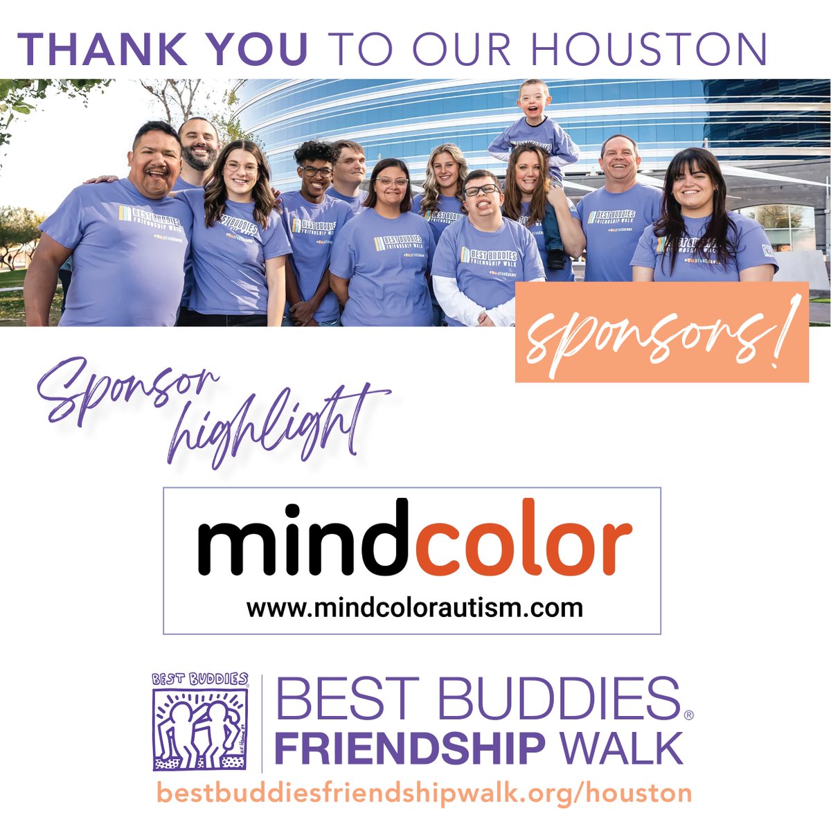 Thank you to Best Buddies Friendship Walk: Houston sponsor <a href="/MindcolorAutism/">Mindcolor Autism</a> for their support of Best Buddies and our mission of inclusion for individuals with intellectual &amp; developmental disabilities (IDD). MindColor provides ABA therapy for clients with ASD.