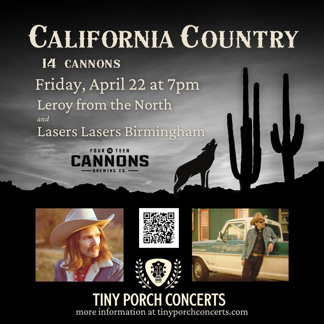 tinyporch's tweet photo. Show this Friday night in Westlake Village! Leroy from the North and Lasers Lasers Birmingham @ 14 Cannons Brewery! 4/22 @ 7p Get your tickets today! - https://t.co/mM3ByNXbpi https://t.co/cmI7po8Uxh