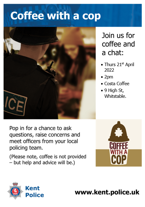 KentPoliceCbury's tweet photo. Join #Whitstable Town Centre PC for a #CoffeeWithACop and discuss with Police, any concerns or raise any local issues. #SaferSpring #KeepingWhitstableSafe MH https://t.co/4UXTcOPl4A