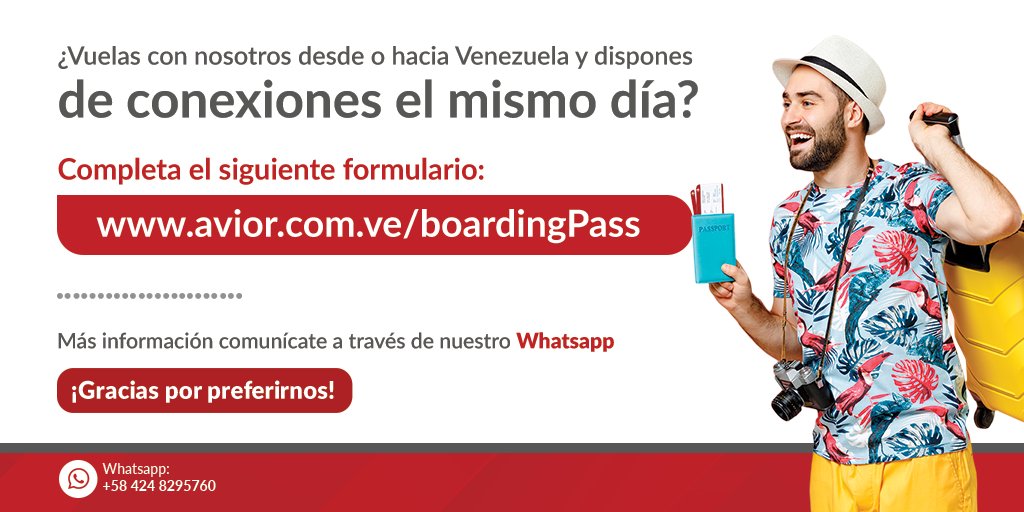 Información importante para pasajeros en conexión👇🏼

avior.com.ve/boardingpass