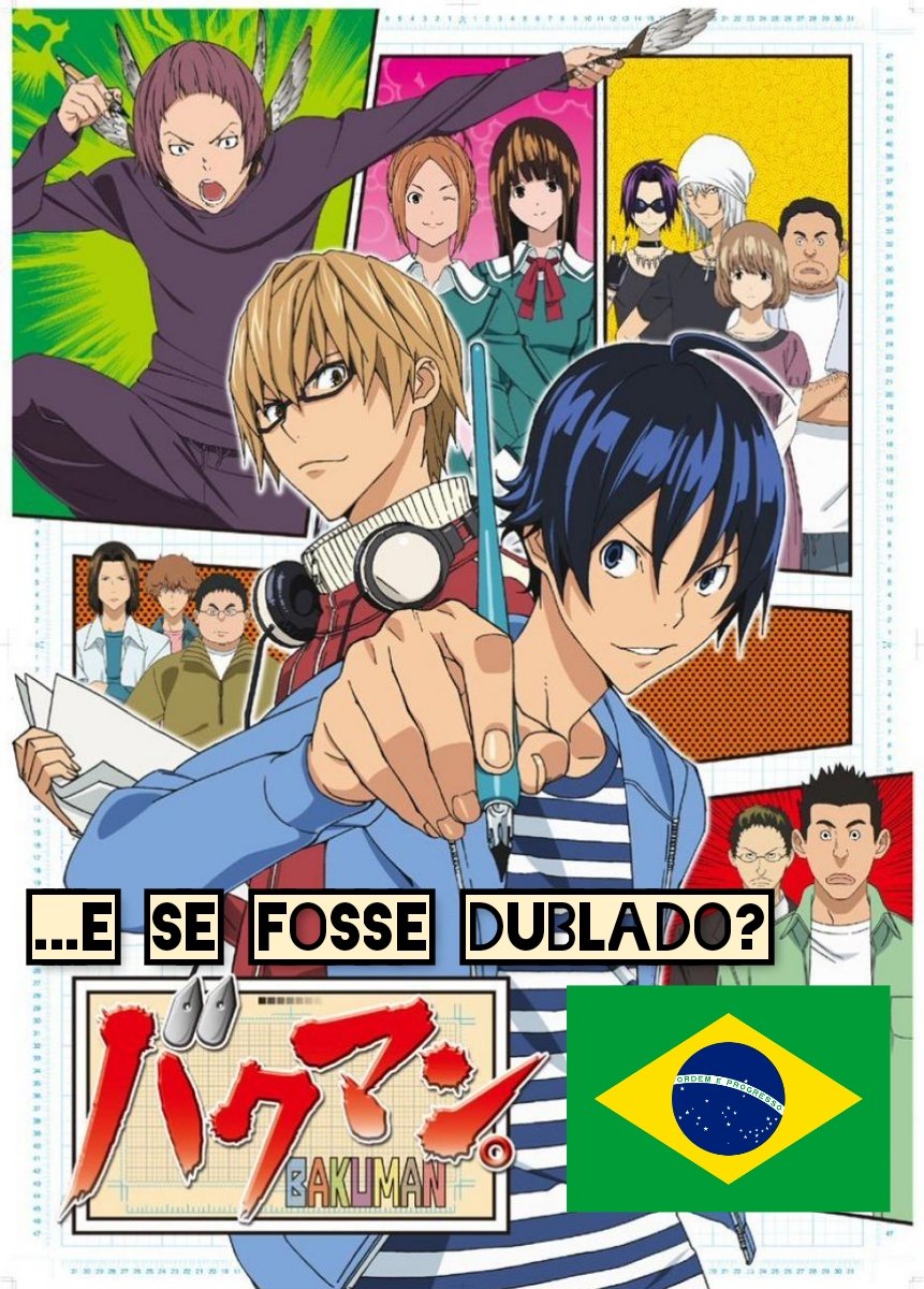 Dubladores Bakuman