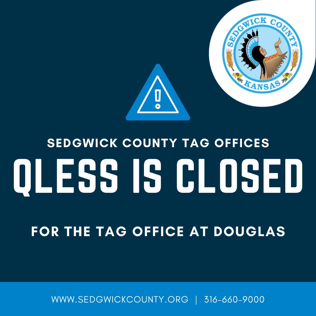 Sedgwick County on Twitter "Qless for the Douglas Tag Office location