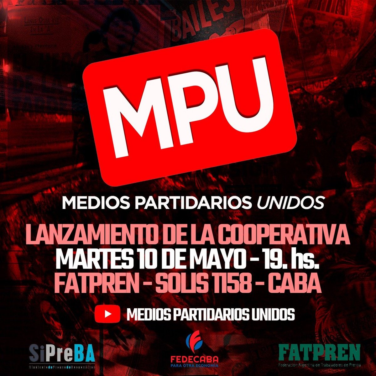 Este 10 de mayo, lanzamos la Cooperativa Medios Partidarios Unidos para fortalecer la lucha colectiva. El evento será transmitido por nuestro canal de YouTube. 📲💻

¡Acompañanos en este día histórico para los medios partidarios! ✊🏼