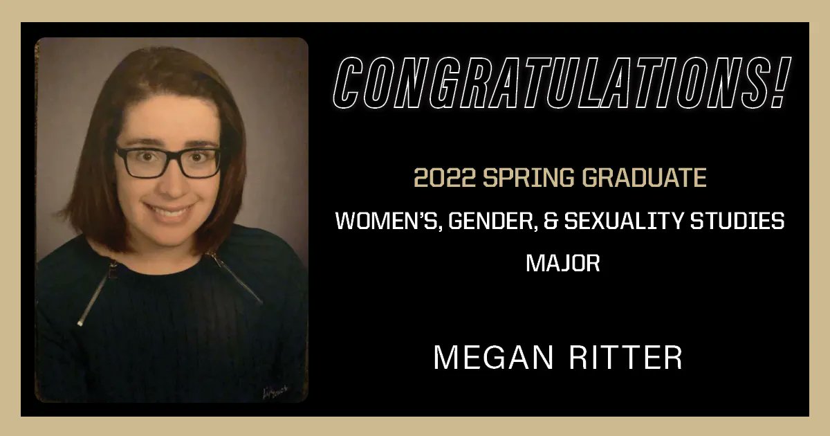 PurdueWGSS's tweet image. Congrats to graduate Megan Ritter!  Megan says “Double majoring in WGSS, alongside Industrial Engineering, has allowed me incredible development of critical thinking and writing skills that will translate well to my career!” 🚂🤎🖤 #MySmallStep #BoilerUp @PurdueLibArts @PurdueSis