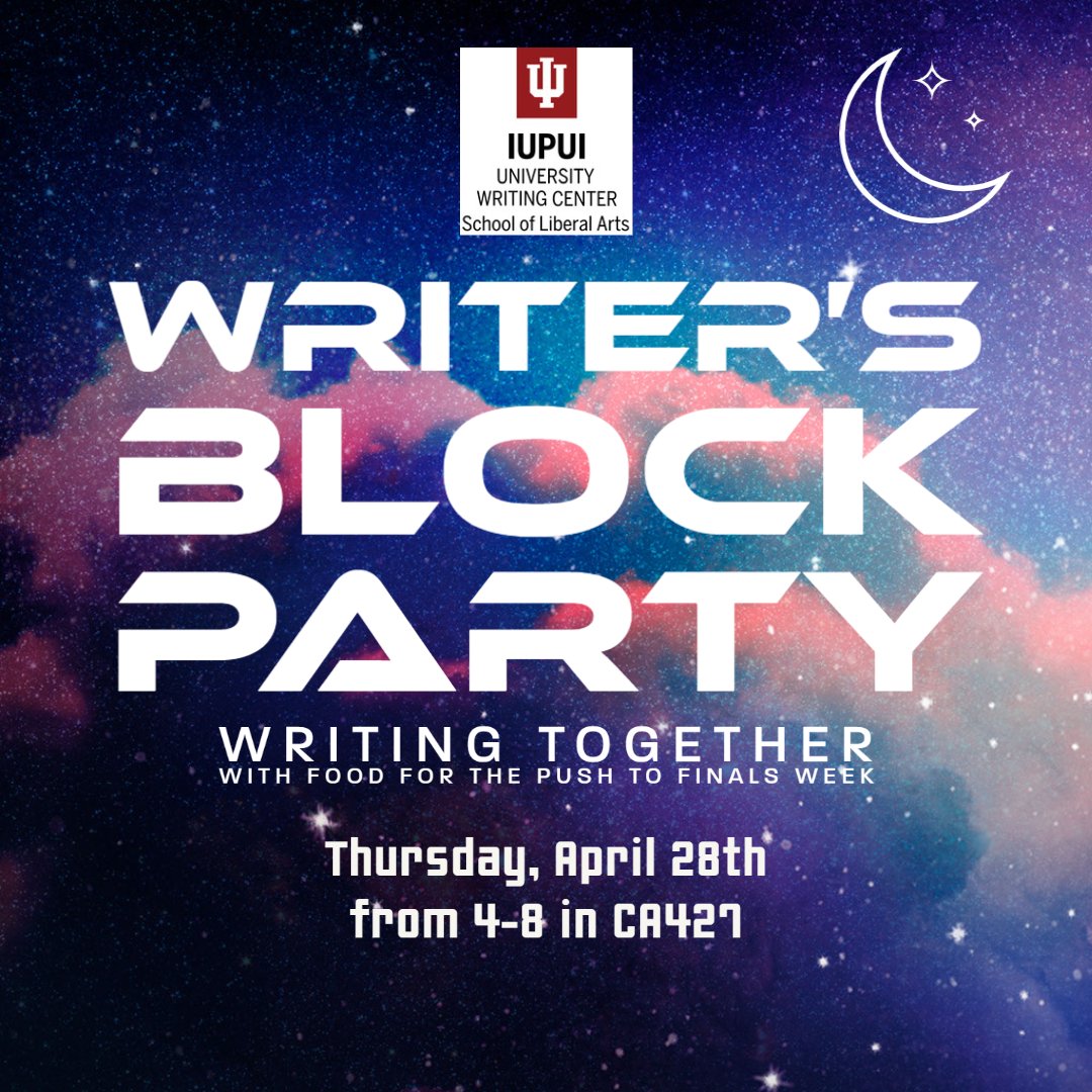Hey <a href="/IUPUI/">IUPUI</a> who needs writer's block when you can have a Writer's Block Party?! Turn that frown upside down with pizza and quiet companionship while writing alongside other writers with the UWC! Join us Thursday, April 28th from 4-8pm in CA427. #iupuiuwc #iupui #writersblockparty