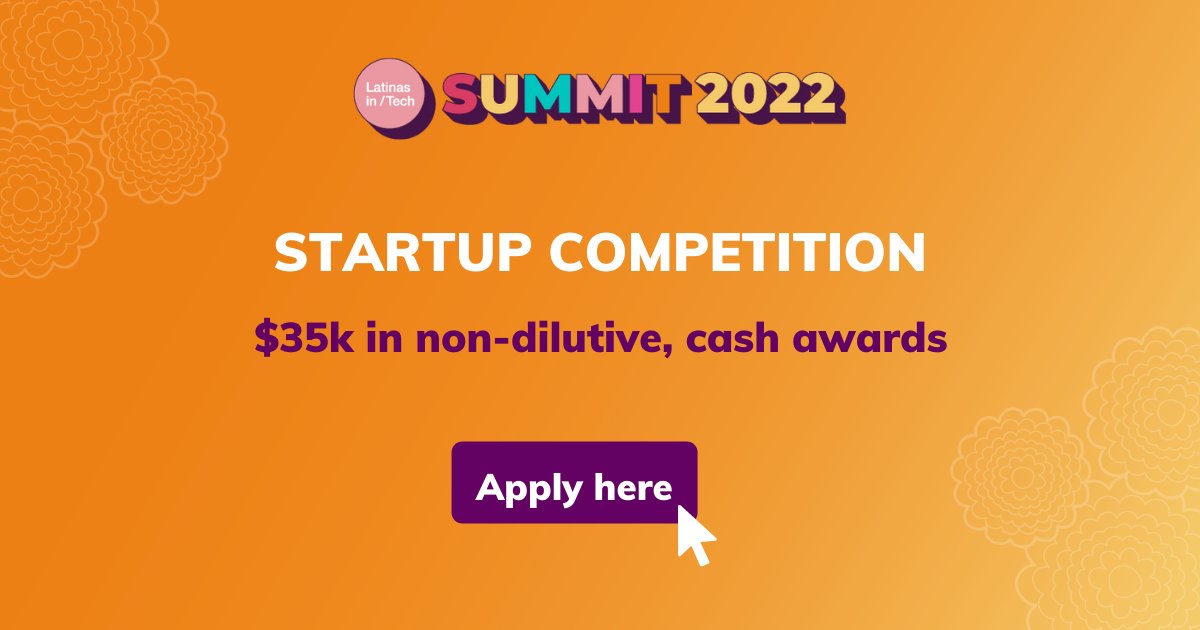💰 Latina tech founders: <a href="/latinas_tech/">Latinas in Tech</a> has a pitch competition for you. Learn more and apply by 4/22 for up to $20k in non-dilutive funding!!

latinasintechsummit.org/startup-compet…