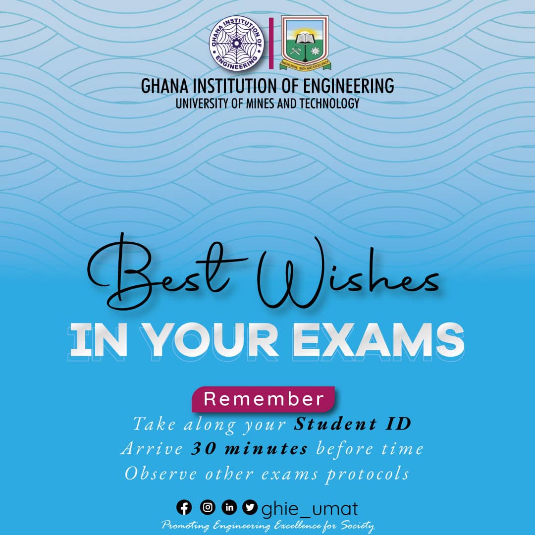 GhieUmat's tweet photo. We wish all continuing students the very best in their end of semester examination. Good luck 

#GhIE #ghieumat #umatengineering #endofsemesterexams https://t.co/cVXa7Iznuo
