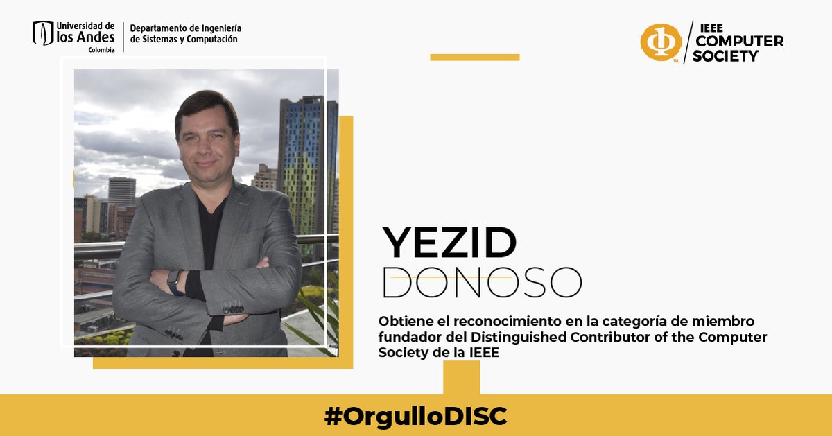 DISCuniandes's tweet photo. Yezid Donoso, fue galardonado con el reconocimiento IEEE Computer Society Distinguished Contributor en la categoría de miembro fundador.
Este reconocimiento se otorga por sus contribuciones profesionales en el área y su aporte al desarrollo de la Sociedad de Computación del IEEE https://t.co/esrBgRLqzb