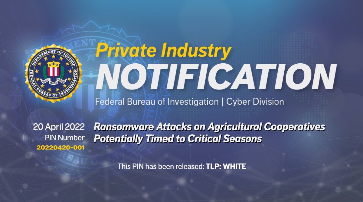 #FBI is informing Food and Agriculture sector partners that #ransomware actors may be more likely to attack during critical planting and harvest seasons, risking severe disruptions to the supply chain. Learn more: go.usa.gov/xuBf4 #CyberRiskIsBusinessRisk