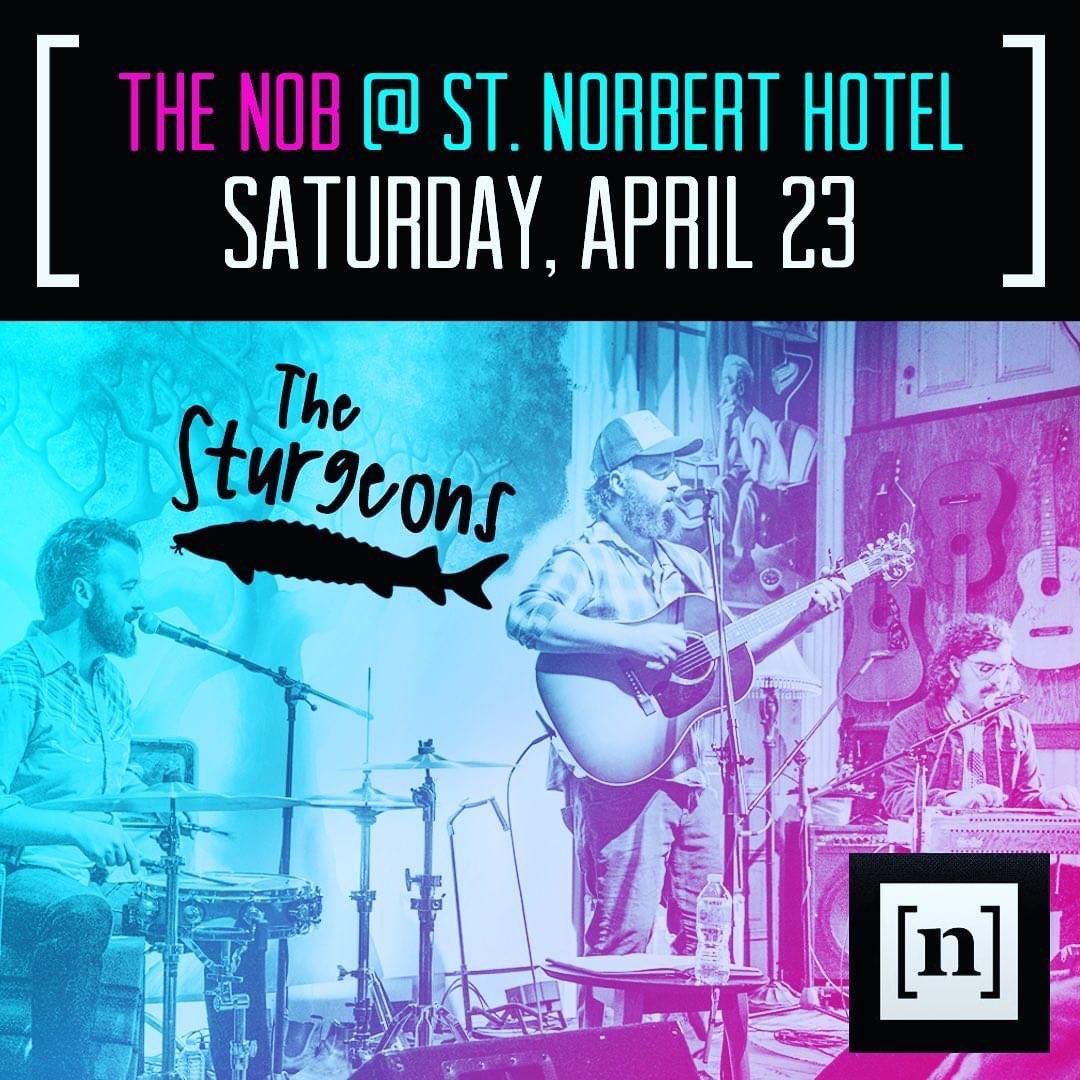 theNobBar's tweet image. This Saturday be sure to catch The Sturgeons!! They plan to tear up the stage at 10pm!!