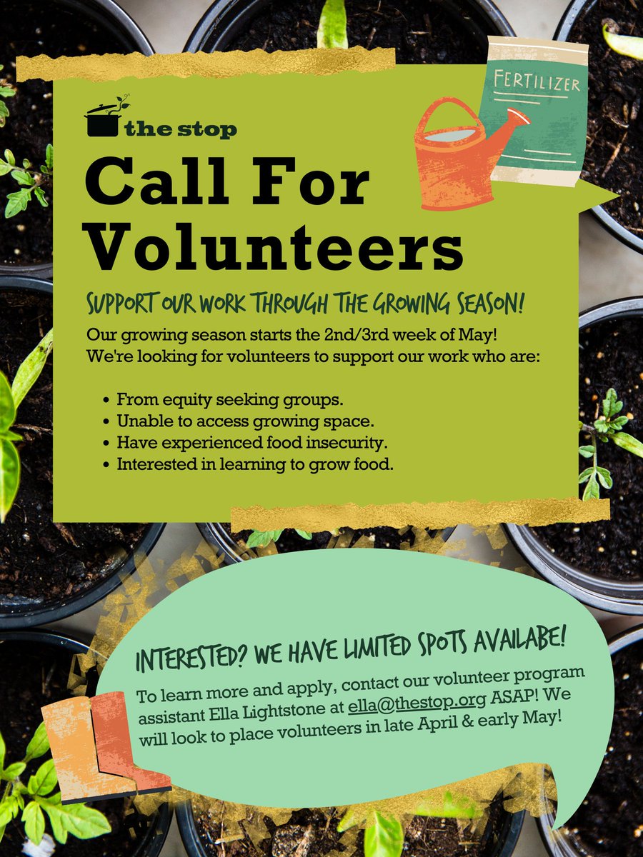 🌿Volunteers wanted for growing season!🌿 To learn more and apply, contact our volunteer program assistant Ella Lightstone at ella@thestop.org ASAP! We will look to place volunteers in late April & early May!