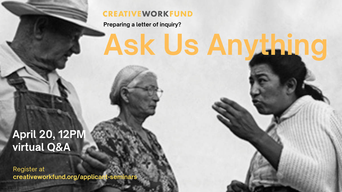 TODAY at 12pm :: Don't miss it! Ask Us Anything about the Creative Work Fund Letter of Inquiry application. It's due May 18.

Register at: ow.ly/uJs750IMI6O

#artistfunding #grants #collaboration #bayarea