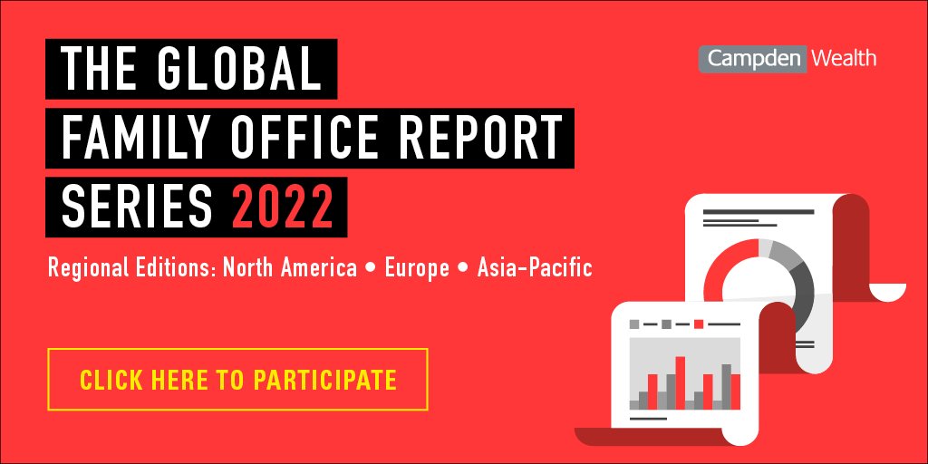 CampdenWealth's tweet photo. We invite you to participate in the @CampdenWealth Global Family Office Report - Regional Edition - 2022 survey.

 Your participation qualifies you to receive a complimentary copy of the report after its publication.

Click here to complete the survey: https://t.co/LHHnnWS6CP https://t.co/jYcaDMLNok