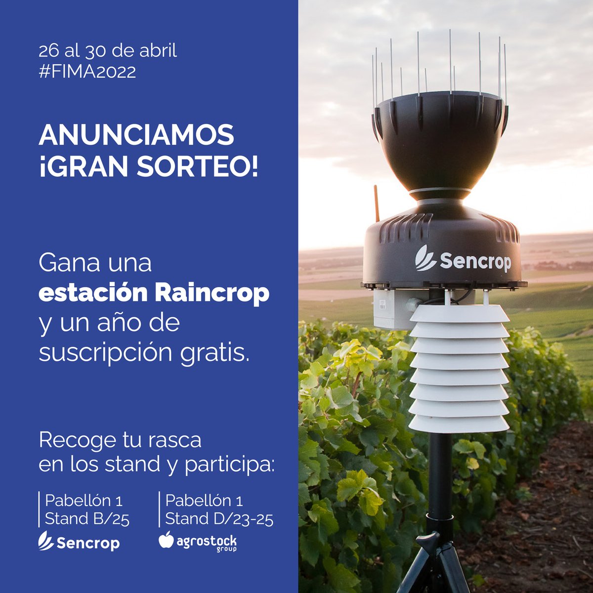 Durante la feria realizaremos un sorteo en #colaboración con <a href="/sencrop/">Sencrop, la météo connectée à vos cultures 🌡️❄️🌦</a> International donde se sortearán muchos premios. ¿El mas importante? Una #estación #Raincrop + un año de suscripción gratis!

Los rascas: Pabellón 01 -> Stand D/23-25 (#agrostock) - Stand B/25 (#sencrop)