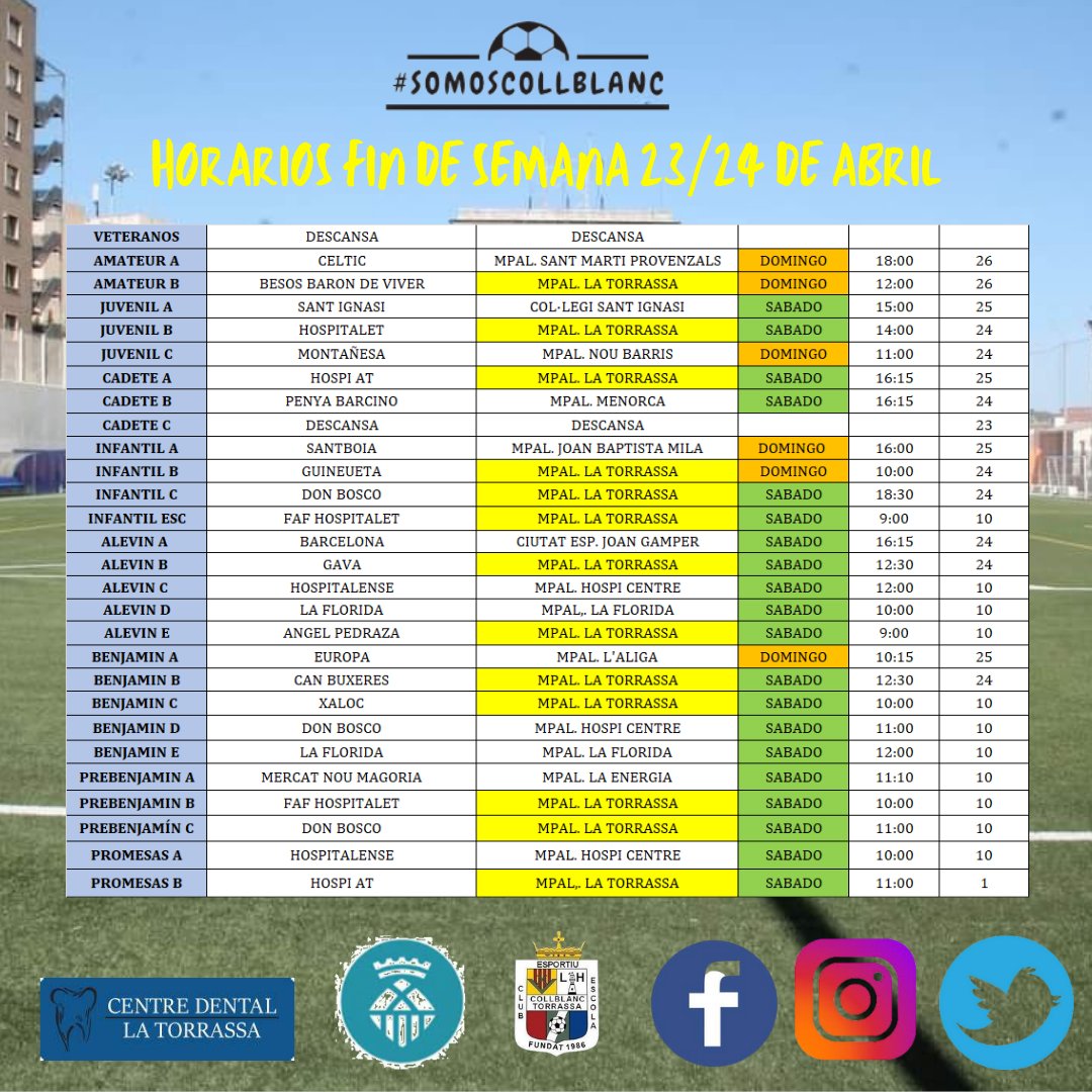 [🕐HORARIOS PARTIDOS FIN DE SEMANA 🗓️ 23 Y 24 DE ABRIL]

¡Suerte a todos!

@centro_dental_la_torrassa #patrocinadoroficial #somoscollblanc