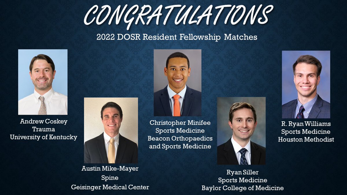 2022 DOSR Fellowship Match! Congratulations to all our PGY-4 residents!