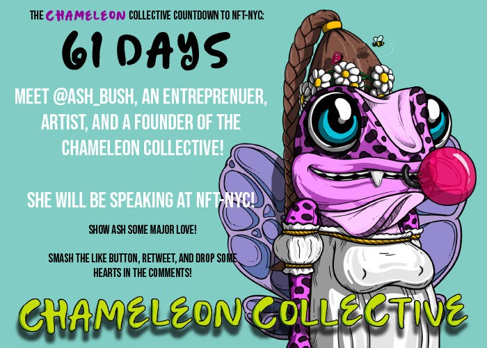 Chameleon_NFT's tweet photo. 61 days until @NFT_NYC, let's show @ash_bush some love! @Chameleon_NFT where you at?!

Smash the ❤️❤️❤️
Retweet!
Comment with your favorite #Chamfam

#nftnyc #nft #nfts #NFTartist #NFTCommunity #NFTcollections #womenintech #WomenInNFTs https://t.co/Sz6qkFjT6l