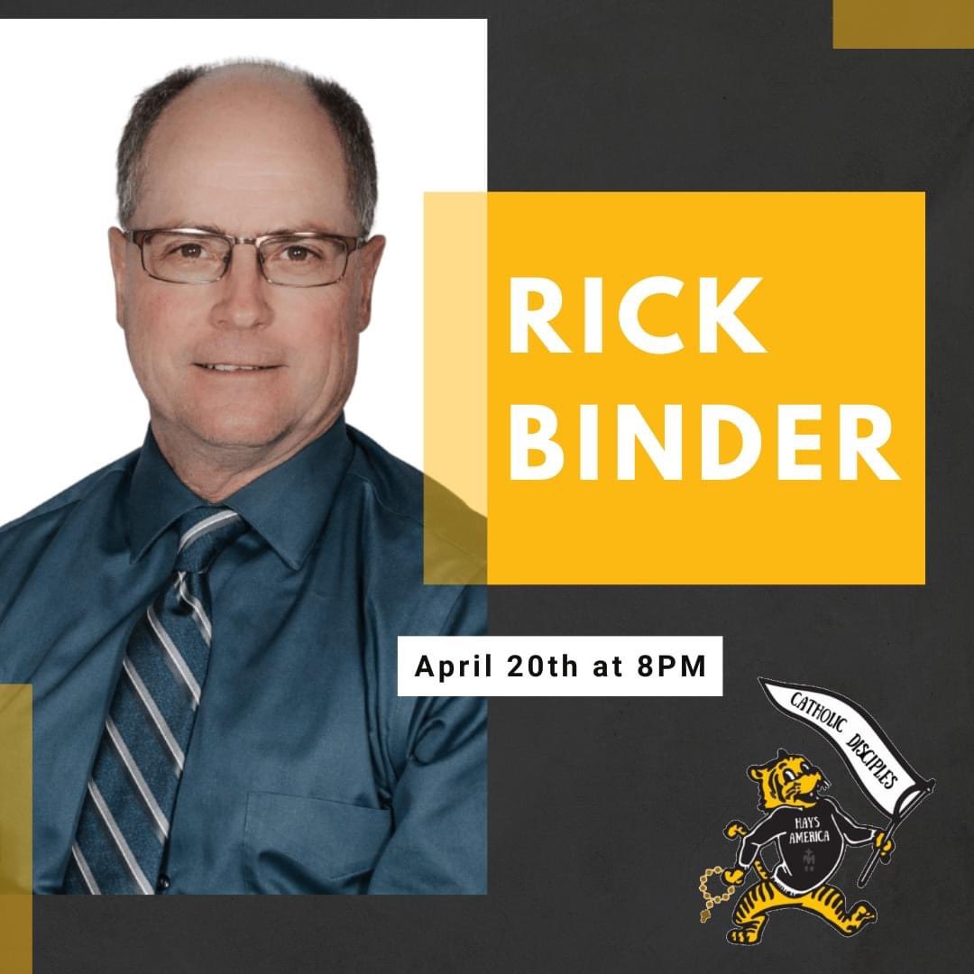 FHSUDisciples's tweet image. Join us TONIGHT at 8PM as Rick Binder speaks to us at Catholic Disciples.  Rick Is a very entertaining speaker who has more stories and jokes than anybody I know.  You won't want to miss this! Bring a friend and #rolltiges