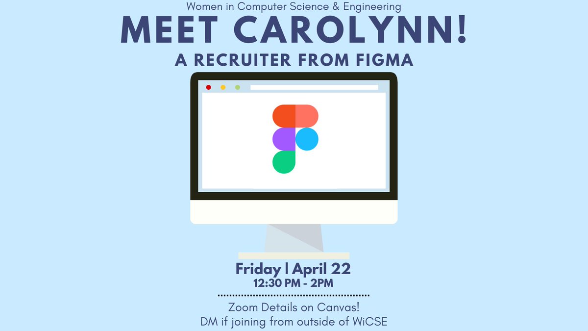 csuf_wicse's tweet photo. Join us on Zoom this Friday from 12:30PM - 2 PM to meet with Carolynn, a recruiter from Figma! We will learn about the recruitment process for internships and other early career opportunities. Zoom details are on Canvas! DM if joining from outside of WiCSE! #csuf #wicse #figma https://t.co/zwAF7RIYww