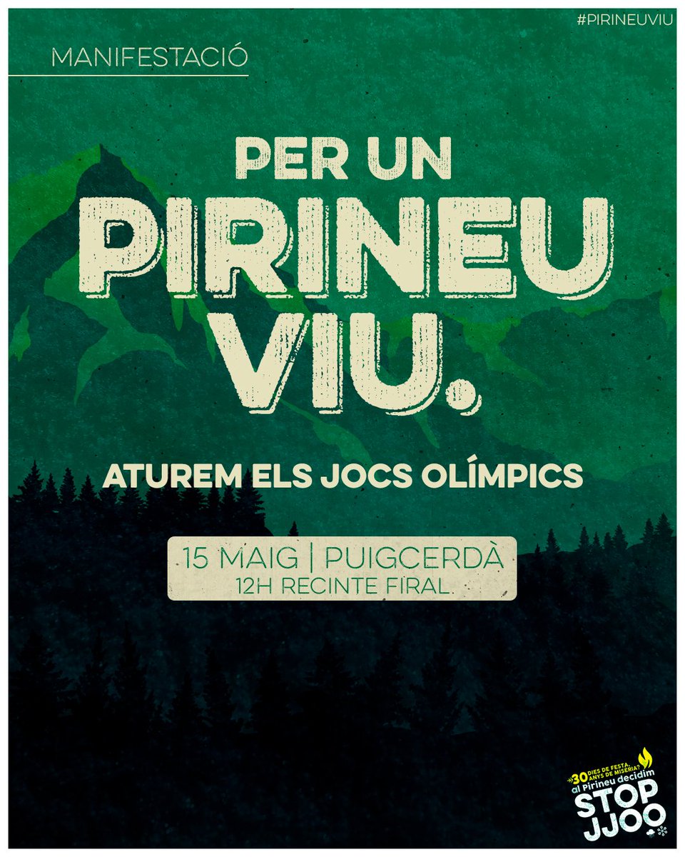 MANIFESTACIÓ | Per un #Pirineu viu. Aturem els Jocs Olímpics!

👥 Diumenge 15 de maig a les 12h ens trobem al recinte firal de #Puigcerdà per mobilitzar-nos contra els JJOO d'hivern.

👉 Per un #PirineuViu diem #StopJJOO. No hi faltis!