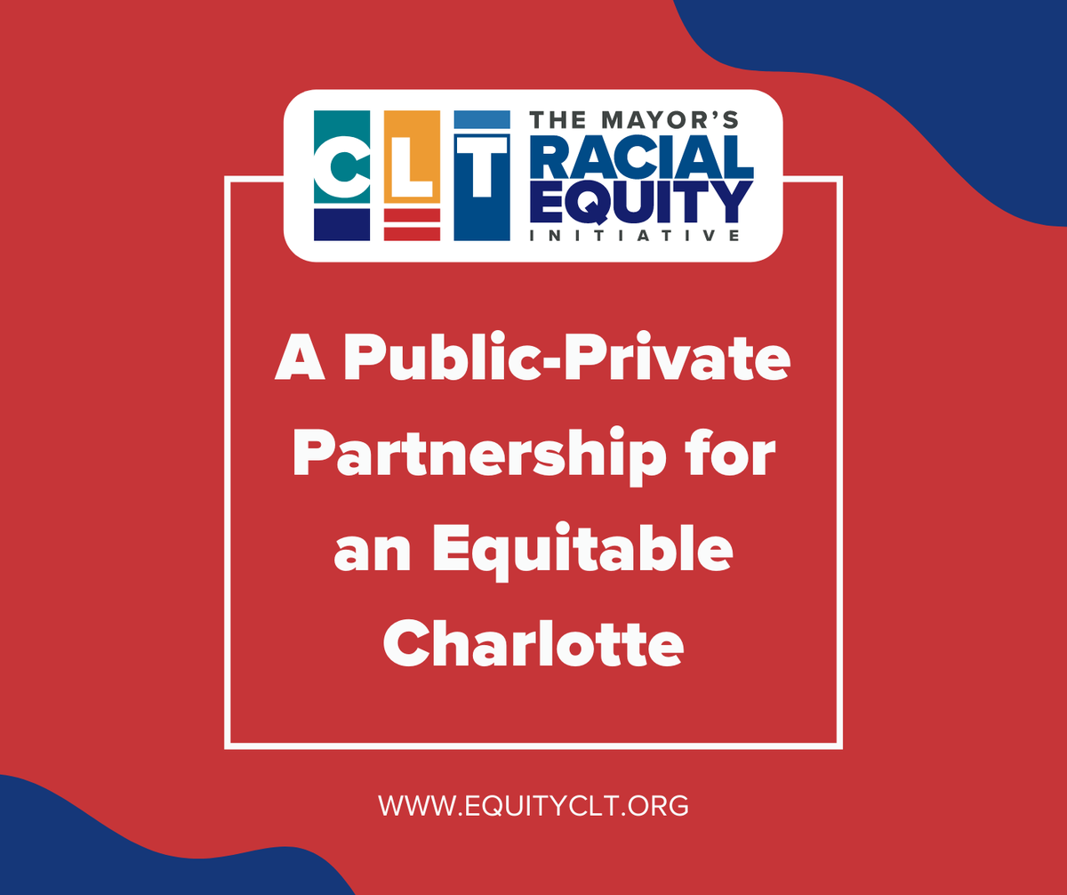 EquityCLT's tweet photo. The Mayors Racial Equity Initiative vision is for Charlotte to set the standard as an American city for achieving racial equity, social justice, economic opportunity, and upward mobility through transformational public-private partnerships. 
#racialequity #equity #MREI #equityclt https://t.co/OtUwM2OL9t