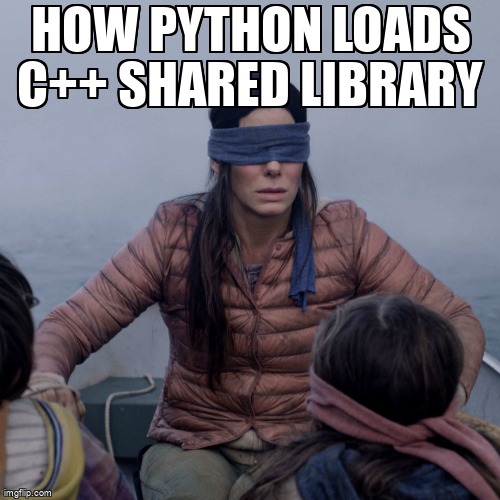 overflow_meme's tweet image. How python loads C++ shared library stackoverflow.com/questions/7212… #pybind11 #cpp #python