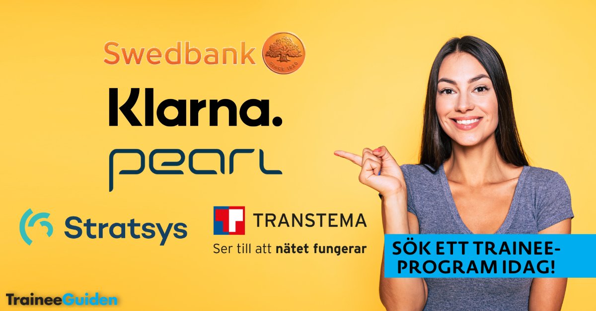 Gör dig själv en fin tjänst och ansök till ett traineeprogram idag! 😀🔹<a href="/Swedbank/">Swedbank Sverige</a> - link.traineeguiden.se/3MQkmYd🔹Klarna -link.traineeguiden.se/3KR5o2J🔹Pearl Sweden- link.traineeguiden.se/3LOIqKW🔹Stratsys - link.traineeguiden.se/37hHH6d🔹Transtema - link.traineeguiden.se/3sANfQP