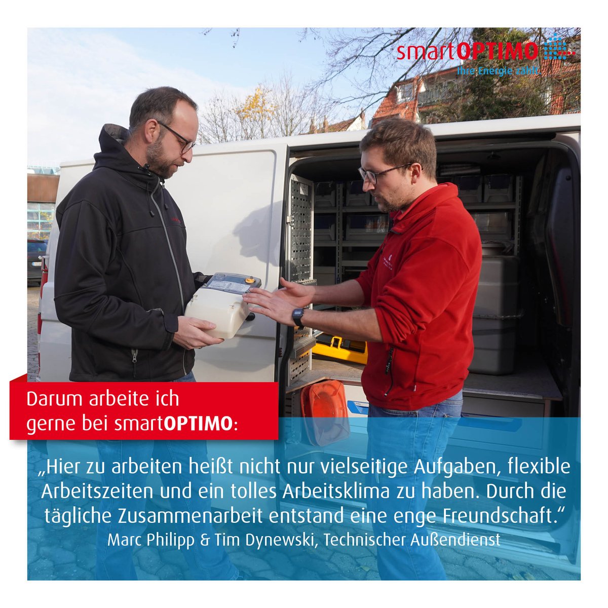 DEINE Energie zählt – Kolleg:innen gesucht! Du bist auf der Suche nach spannenden Jobchancen? Dann schau bei uns vorbei! Auf smartoptimo.de/karriere/ sind einige verschiedene Stellen frei! Warum Du bei uns anfangen solltest? Das erzählen Dir am besten unsere Kolleg:innen selbst.