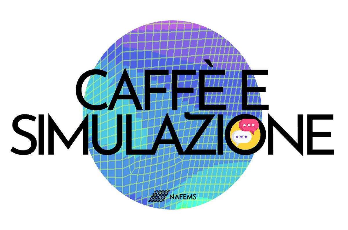 NAFEMS's tweet photo. Caffè e Simulazione Webinar Series 💬 Nel nostro terzo appuntamento partiremo dalle basi e le buone prassi per eseguire correttamente #simulazioni in ambito non lineare. Registrati qui👉 https://t.co/3iNzVWLHBt #NonLinearSimulation https://t.co/62aD832Oob