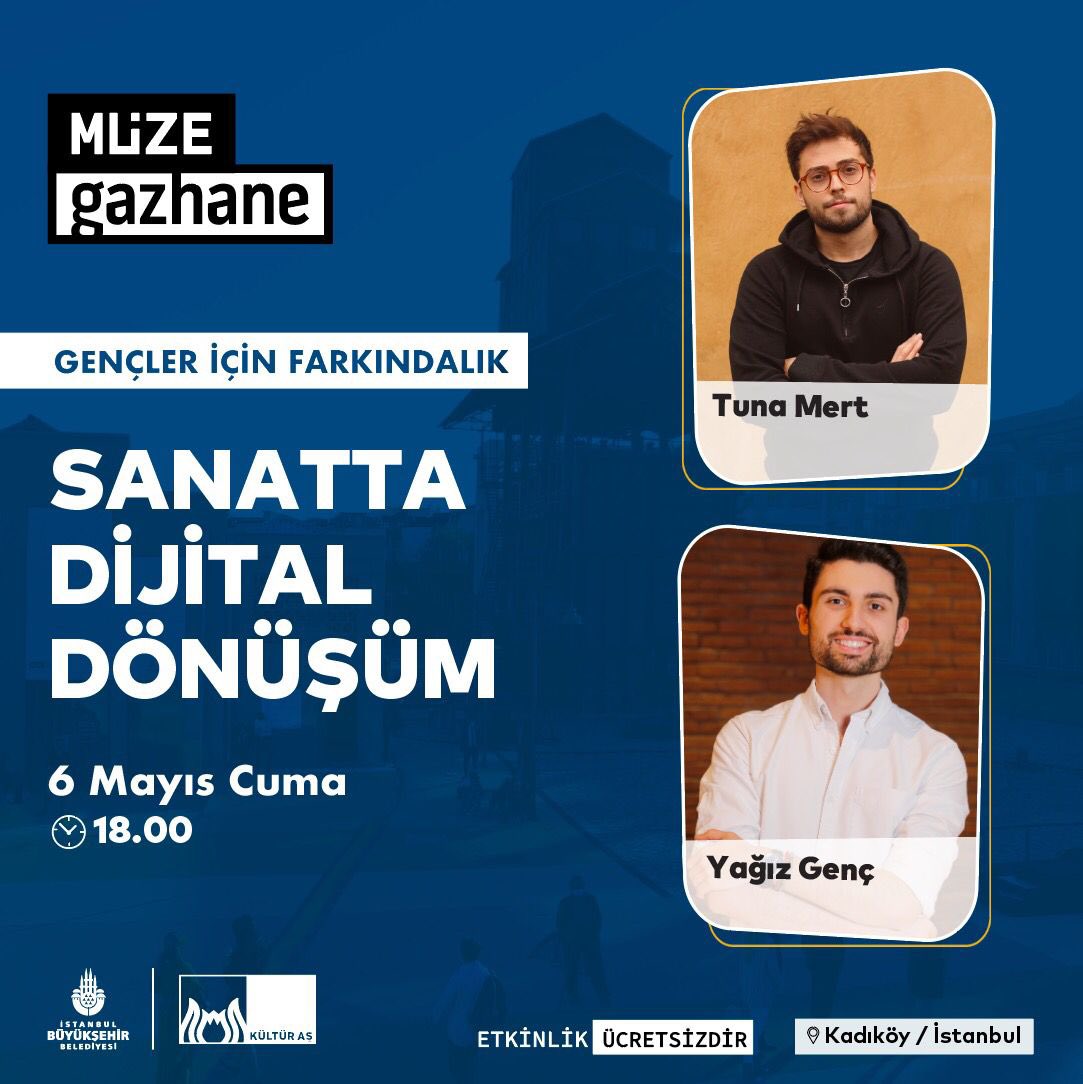 📢 Sanatta Dijital Dönüşüm
🗓️6 Mayıs #cuma 🕒 18.00 
✅ Düzenleyen: <a href="/ibb_kultur/">İBB Kültür</a>
💬 Konuk: Tuna Mert ve <a href="/yagizgenc/">Yağız Genç</a>
🎟️ Ücretsiz
📍 Yer: <a href="/MuzeGazhane/">Müze Gazhane</a> Kadıköy/İstanbul
💻 Kayıt ve Bilgi İçin: kultur.istanbul/etkinlik/gencl…
➡️ Instagram'dayız:
