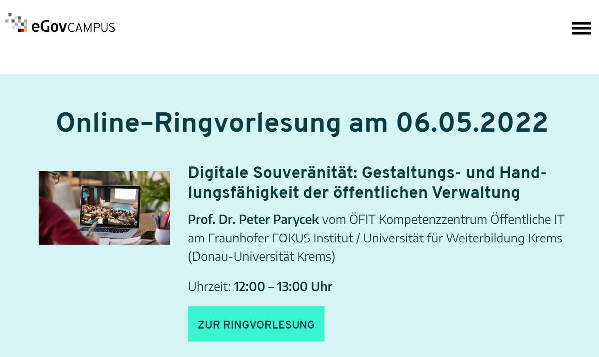 🎓Tipp für die schnelle Fortbildung in der Mittagspause: Morgen um 12 Uhr stellt <a href="/OeffentlicheIT/">ÖFIT</a>-Leiter <a href="/parycek/">Peter Parycek</a> beim <a href="/egov_campus/">eGov-Campus</a> vor, was Digitale Souveränität in und für Staat &amp; #Verwaltung bedeutet: egov-campus.org/ringvorlesung 👇