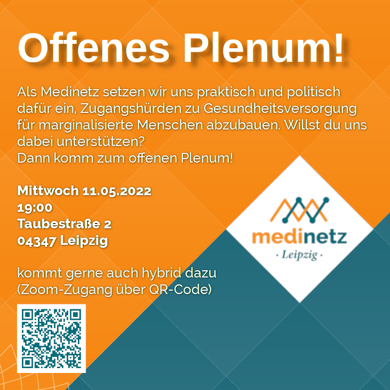 MedinetzLeipzig's tweet photo. Habt ihr Lust auf praktische politische Arbeit? Dann kommt zum offenen Plenum! Nicht-Mediziner*innen sind mehr als willkommen! // Are you looking for a way to do practical political work? Then come to our open meeting! People without medical knowledge are more than welcome! https://t.co/Zc2DvU4kX6